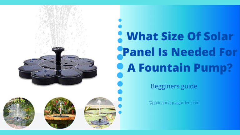 What Size Of Solar Panel Is Needed For A Fountain Pump?